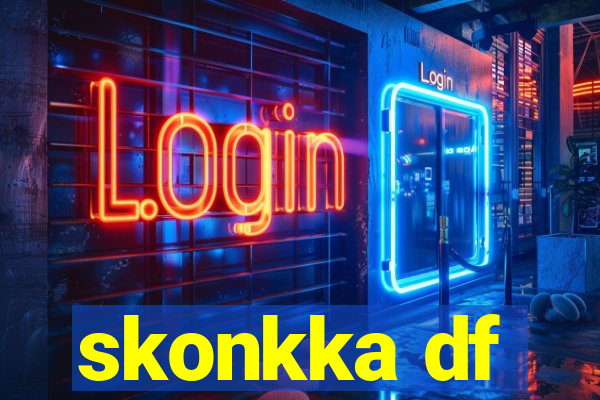 skonkka df